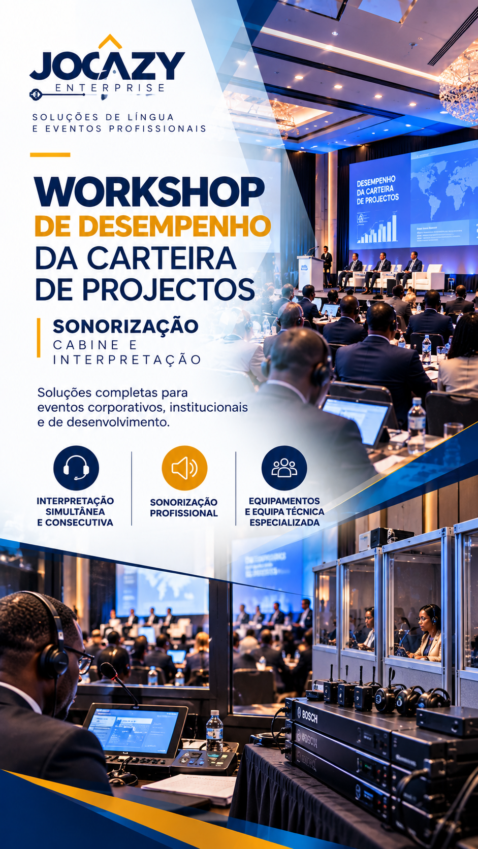 JOCÁZY Workshop de Desempenho da Carteira de Projectos — professional event with simultaneous interpretation, sound equipment, and specialist technical support
